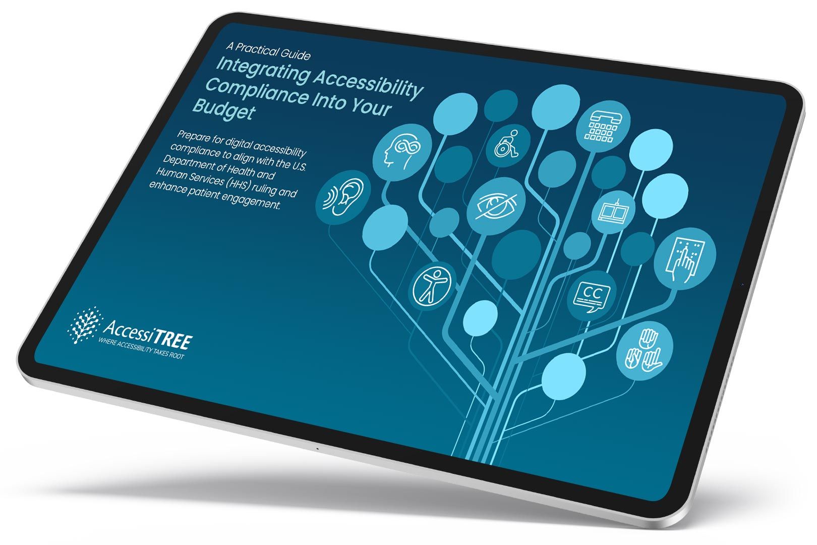 Tablet displaying an eBook cover titled 'Integrating Accessibility Compliance Into Your Budget' by AccessiTREE. The cover features a digital tree with accessibility-related icons, symbolizing inclusive design and compliance.